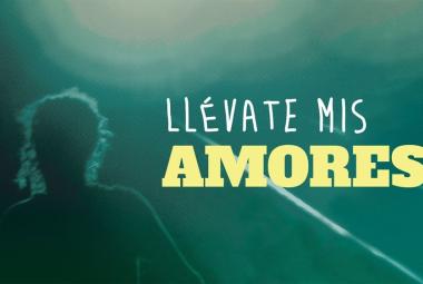 llevate mis amores